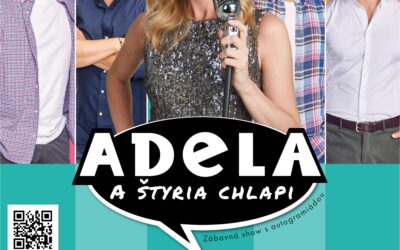 Vypredané – ADELA A ŠTYRIA CHLAPI – vypredané, ĎAKUJEME