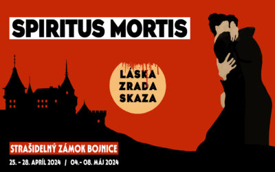 Strašidelný zámok 2024 – Spiritus Mortis – Bojnický zámok