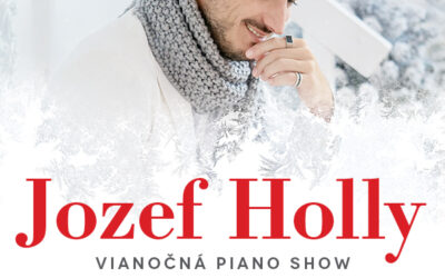 JOZEF HOLLY – VIANOČNÁ PIANO SHOW – Prievidza 2024
