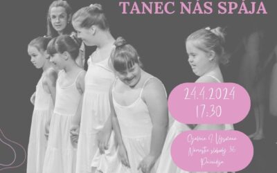 Tanec nás spája | verejná prezentácia projektu |