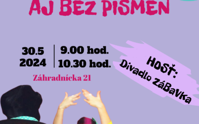 Za príbehmi aj bez písmen