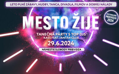 FESTIVALOVÁ PRIEVIDZA – Mesto žije