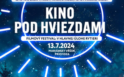 FESTIVALOVÁ PRIEVIDZA – Kino pod hviezdami