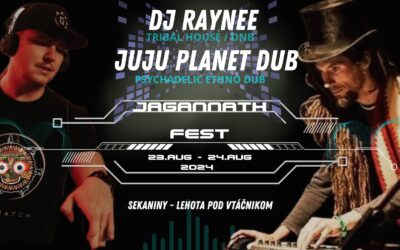 DJ Raynee a Juju Planet Dub hudobný koncert na Jagannath festivale 23.08 – 24.08.2024