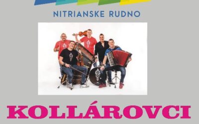 Koncert KOLLÁROVCI – Nitrianske Rudno