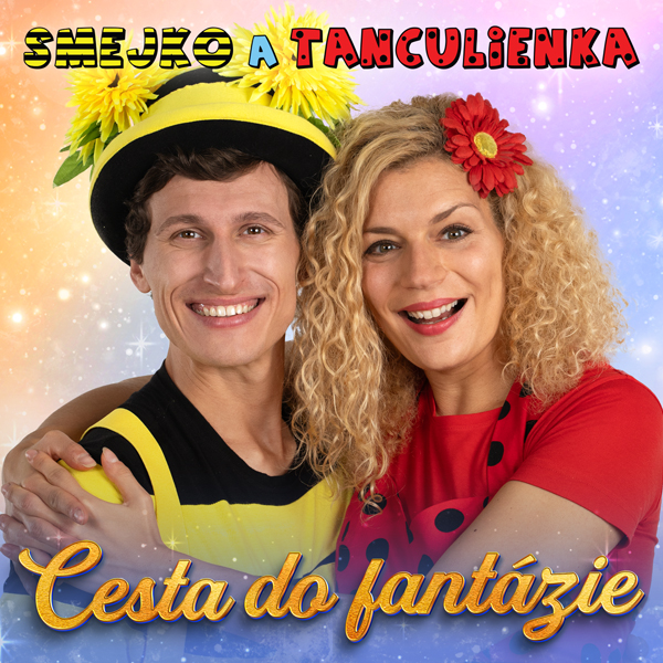 smejko-a-tanculienka-cesta-do-fantazie!