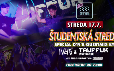 ⚡️ Študentská Streda | D’N’B guestmix by Ivys & Tauffuk ⚡️ Str 17.7.