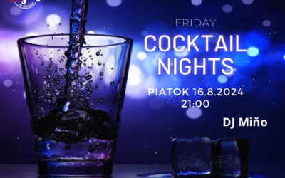 Friday COCTAIL night 16.8.2024