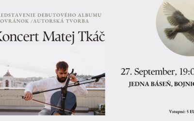 Debutový album Mateja Tkáča Škovránok – Koncert v Bojniciach