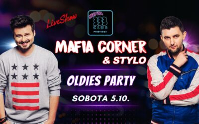 🪩 MAFIA CORNER LiveShow & Oldies Party 🪩 So 5.10.