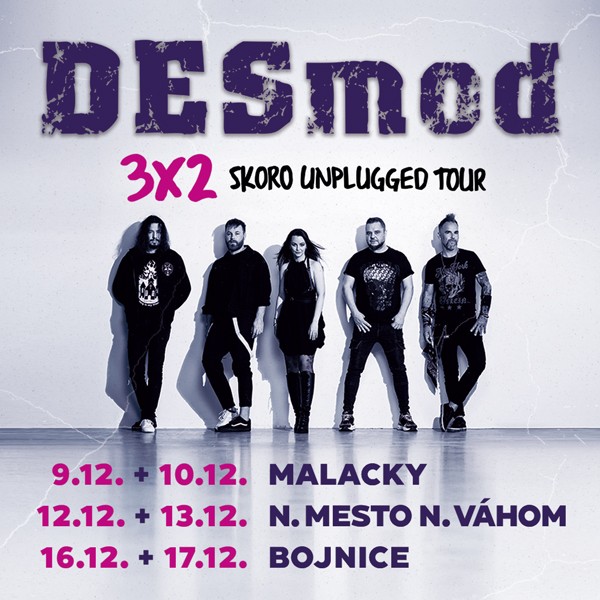desmod-3×2-skoro-unplugged-tour-–-bojnice