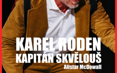 Karel Roden: Kapitán Skvělouš – Nováky 2025