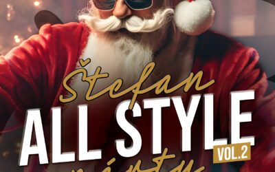 🎉 Štefanská ALL STYLE Party vol 2 🎉 Štv 26.12.