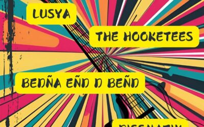 FOUR FEST – The Hooketees, Dissmatik, bedña eñd d beñd, Lusya