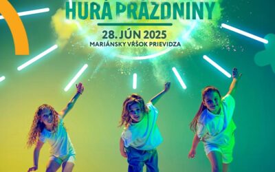 FESTIVALOVÁ PRIEVIDZA – Tancovačka: Hurá prázdniny