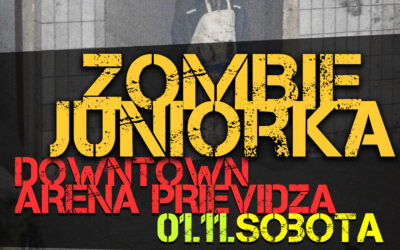 Špeciálna Zombie Juniorka | Downtown Aréna Prievidzia 02.11.2025